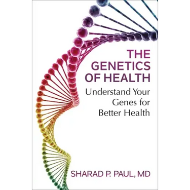 The Genetics of Health: Understand Your Genes for Better Health