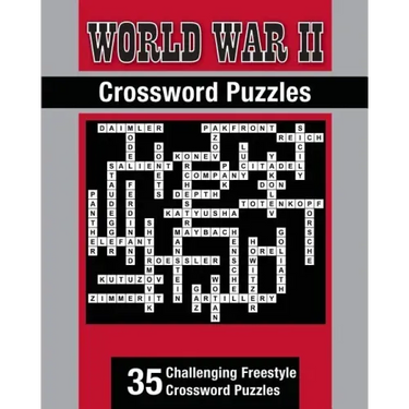 World War II Theme Crossword Puzzles: 35 Challenging Freestyle Crossword Puzzles