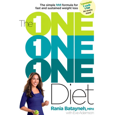 The One One One Diet: The Simple 1:1:1 Formula for Fast and Sustained Weight Loss