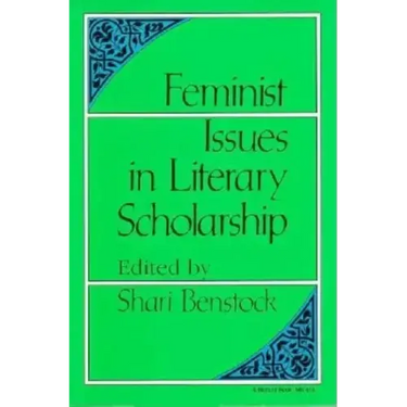 Feminist Issues in Literary Scholarship