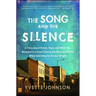 The Song and the Silence: A Story about Family, Race, and What Was Revealed in a Small Town in the Mississippi Delta While Searching for Booker Wright