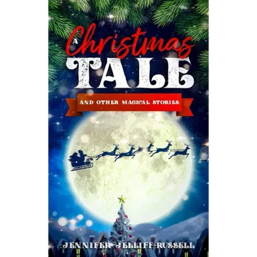 A Christmas Tale and Other Magical Stories