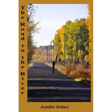 The Road to the River