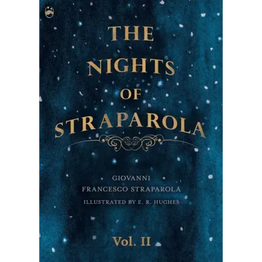 The Nights of Straparola - Vol II
