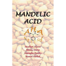 Mandelic Acid: Aha