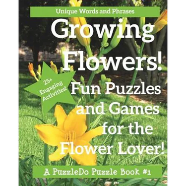 Growing Flowers: Puzzle and Games for Flower Lovers