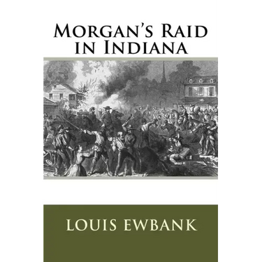 Morgan's Raid in Indiana