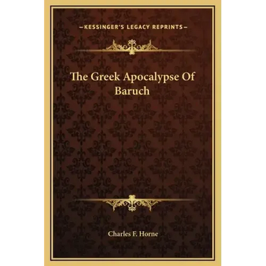 The Greek Apocalypse of Baruch