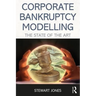 Distress Risk and Corporate Failure Modelling: The State of the Art