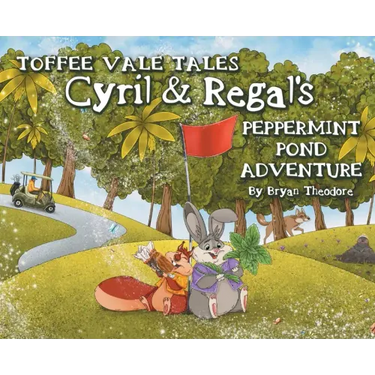Toffee Vale Tales: Cyril & Regal's Peppermint Pond Adventure