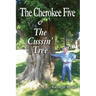 The Cherokee Five & The Cussin' Tree