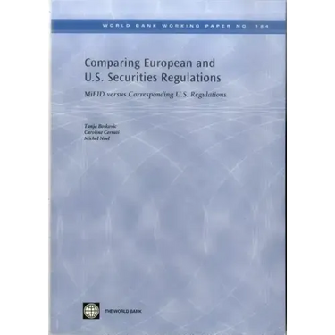 Comparing European and U.S. Securities Regulations: Mifid Versus Corresponding U.S. Regulations