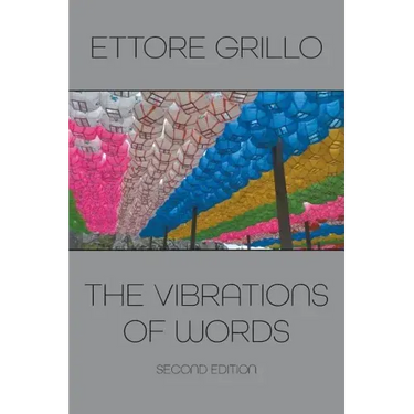 The Vibrations of Words: Second Edition