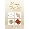 Always and Forever: 4 Gifts to Jesus