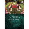 The Rhythm of Doctrine