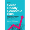 Seven Deadly Economic Sins
