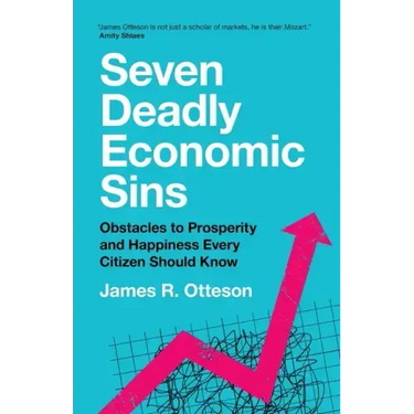 Seven Deadly Economic Sins