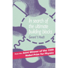 In Search of the Ultimate Building Blocks