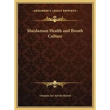 Mazdaznan Health and Breath Culture