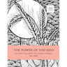 The Power of the Seed: An Adult Coloring Devotional Journal