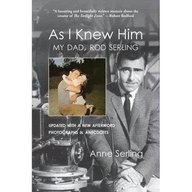 As I Knew Him: My Dad, Rod Serling