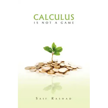 Calculus Is Not a Game: Manage Your Personal Finance