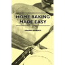 Home Baking Made Easy
