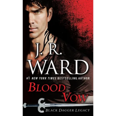 Blood Vow: Black Dagger Legacy