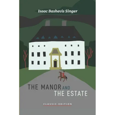 The Manor and The Estate