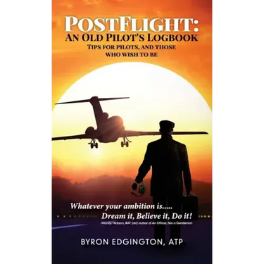 Postflight: An Old Pilot's Logbook