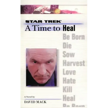 A Star Trek: The Next Generation: Time #8: A Time to Heal