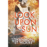 To Look Upon The Sun