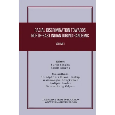 Racial Discrimination towards North-East Indian during Pandemic