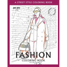 FASHION COLORING BOOK - Vol.1: A Street-Style Coloring Book for fashion lovers