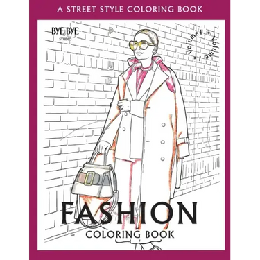 FASHION COLORING BOOK - Vol.1: A Street-Style Coloring Book for fashion lovers