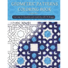 Geometric patterns coloring book (version 2): Creative geometric coloring book, geometric forms coloring book, Stress Relieving geometric patterns col
