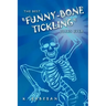 The Best "Funny-Bone Tickling" Jokes Ever