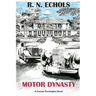 Motor Dynasty: A Conner Pennington Novel
