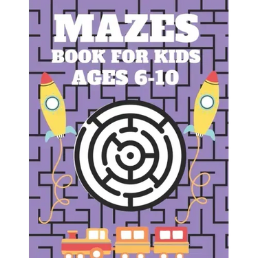 Mazes Book For Kids Ages 6-10: Mazes puzzles with solutions, Mazes puzzles for Kids, Perfect For Kids, Puzzles Games