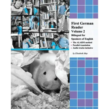 First German Reader (Volume 2) bilingual for speakers of English: Elementary Level