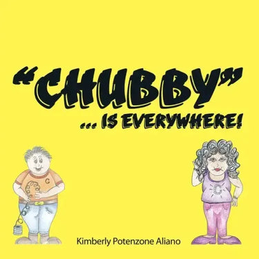 "Chubby"... Is Everywhere!