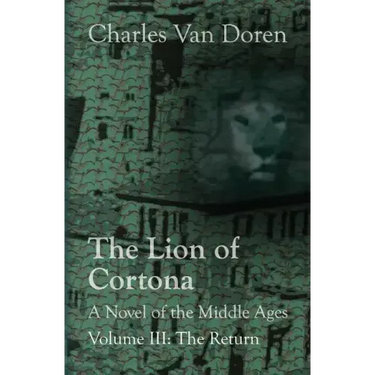 The Lion of Cortona: The Return
