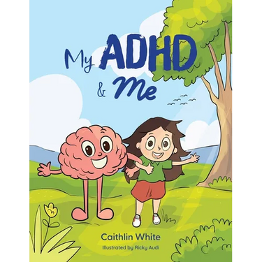 My ADHD and Me