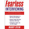 Fearless Interviewing: How to Win the Job by Communicating with Confidence