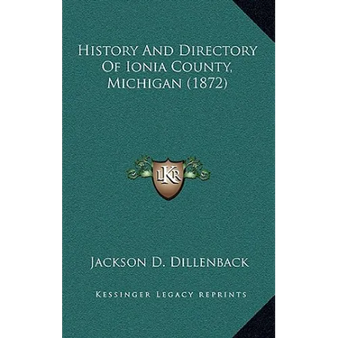 History And Directory Of Ionia County, Michigan (1872)
