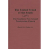 The United Synod of the South: The Southern New School Presbyterian Church