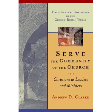 Serve the Community of the Church: Christians as Leaders and Ministers