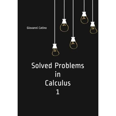 Solved Problems in Calculus 1