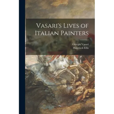 Vasari's Lives of Italian Painters