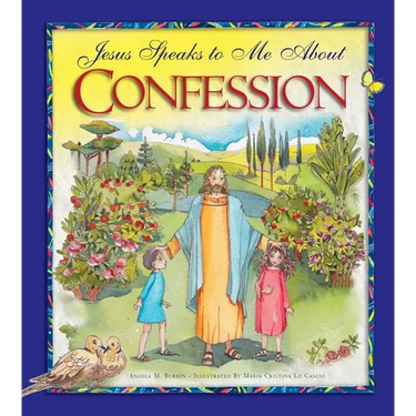Jesus Speaks to Me about Confession